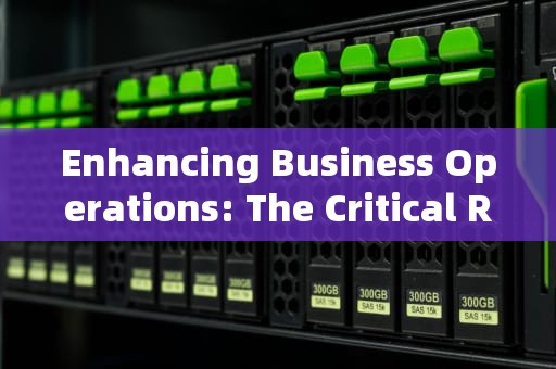 Enhancing Business Operations: The Critical Role of Performance Servers