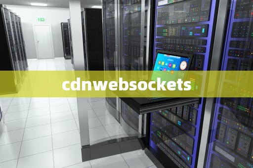 cdnwebsockets