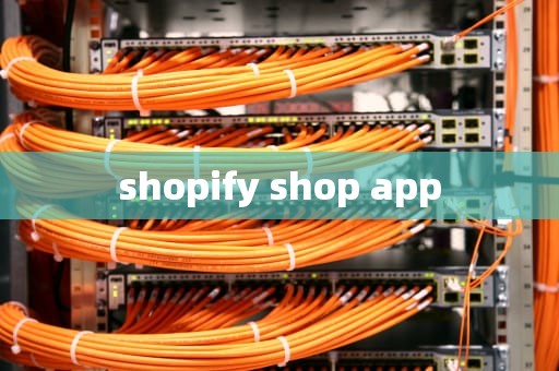 shopify shop app