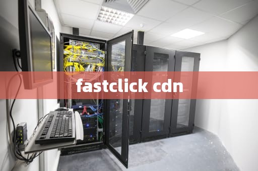 fastclick cdn