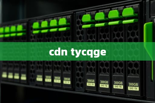 cdn tycqge